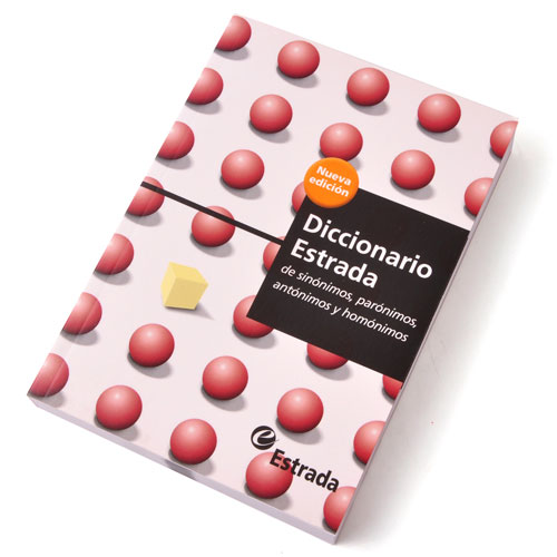 DICCIONARIO ESTRADA SIN/ANT/PARO/HOMO/ESTRADA